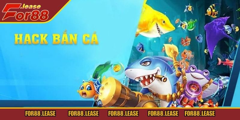 Hack Game Bắn Cá - Chinh Phục Đại Dương Cùng FOR88 Hack game bắn cá được hiểu như thế nào?